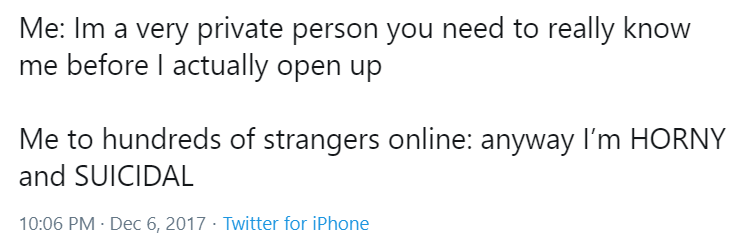 Screenshot of an anonymized tweet about revealing obscene amounts of personal information online despite allegedly being a private person.